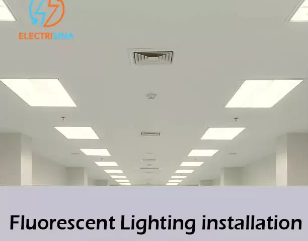 Fluorescent Lighting installation