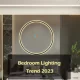 bedroom lighting trend 2023