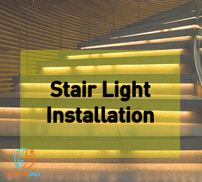 stair light installation